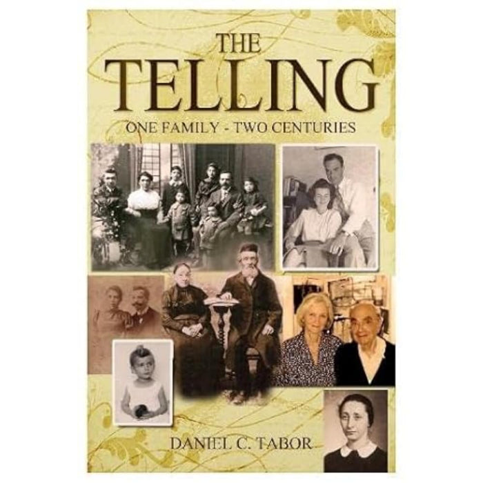 The Telling : One Family-Two Centuries