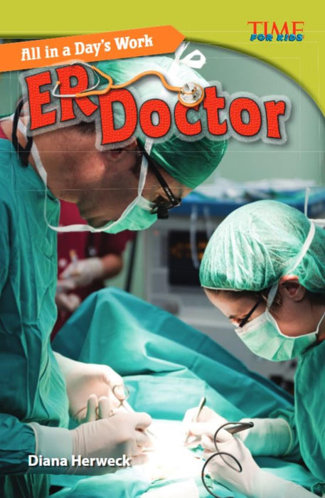 All in a Day's Work: ER Doctor