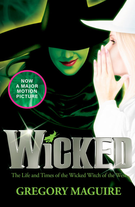 Wicked : the bestselling book that inspired the movie