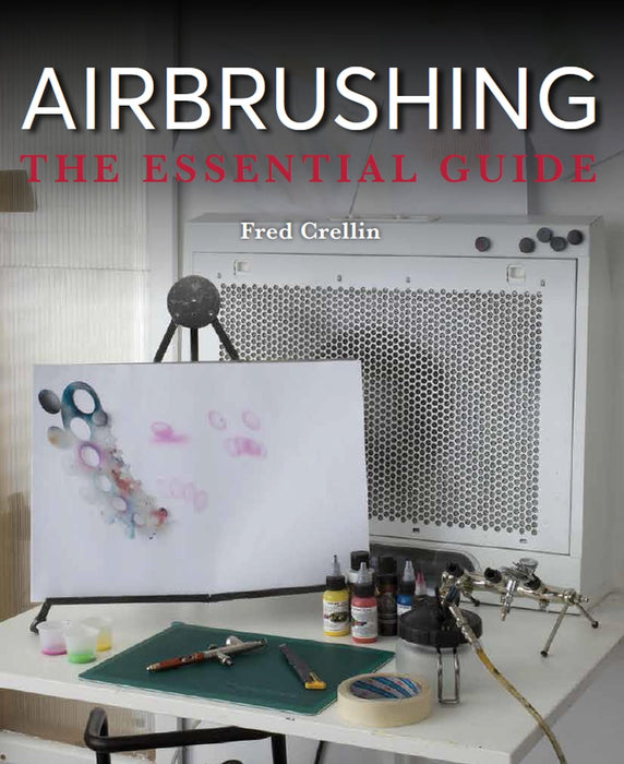 Airbrushing : The Essential Guide