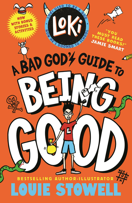 Loki: A Bad God's Guide to Being Good : Trickster Norse god turned school kid - the bestselling, wickedly funny, comics-style diary series featuring Loki and Thor for 8-12 year olds