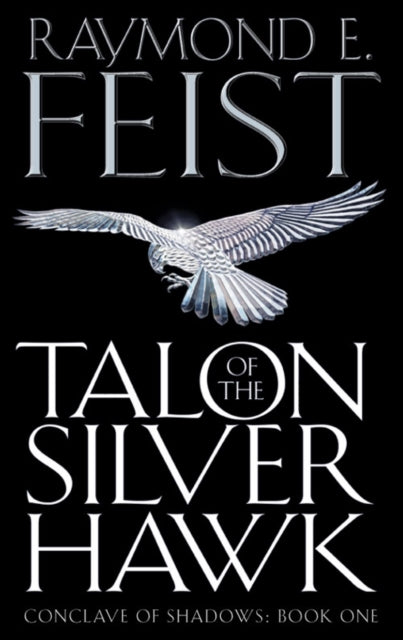 Talon of the Silver Hawk : Book 1