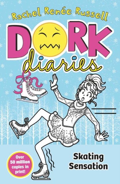 Dork Diaries: Skating Sensation : The iconic global bestselling diary series loved by millions - full of friendship, ice skating and Christmas chaos Volume 4