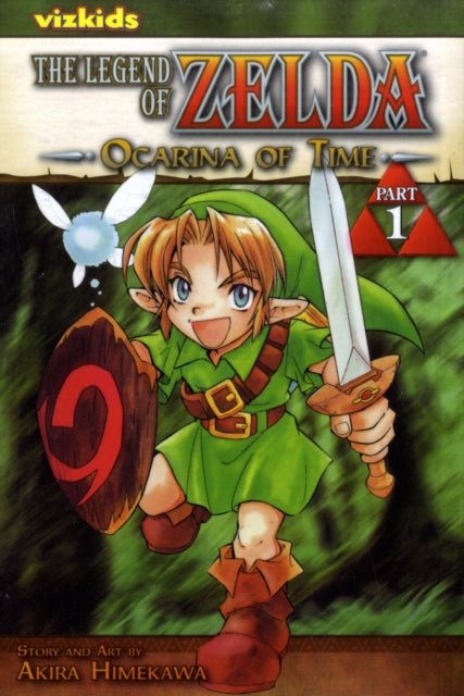 The Legend of Zelda, Vol. 1 : The Ocarina of Time - Part 1 Volume 1
