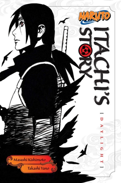 Naruto: Itachi's Story, Vol. 1 : Daylight Volume 4