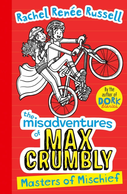 Misadventures of Max Crumbly 3 : Masters of Mischief Volume 3