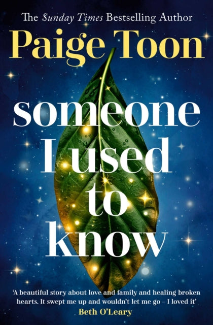 Someone I Used to Know : The gorgeous new love story with a twist, from the bestselling author