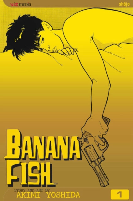 Banana Fish, Vol. 1 : Volume 1