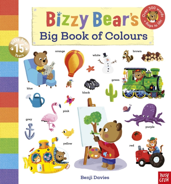 Bizzy Bear's Big Book of Colours : with over 300 colourful words to read and learn!